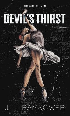 Jill Ramsower - Devil's Thirst, Inbunden
