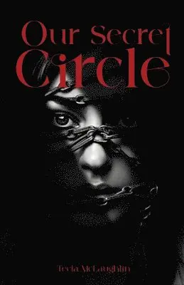 Tecia McLaughlin - Our Secret Circle, Häftad. Tillgänglighet: Lägg i varukorg