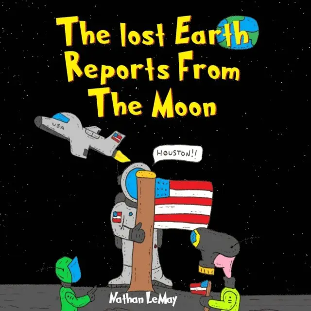 Nathan LeMay - Lost Earth Reports from the Moon, E-bok. Tillgänglighet: Lägg i varukorg