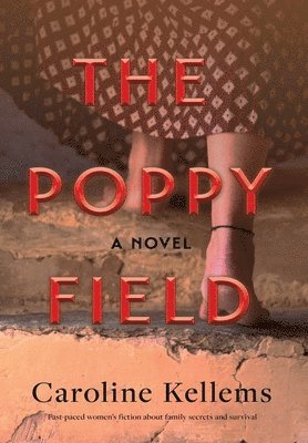 Caroline Kellems - Poppy Field, Inbunden