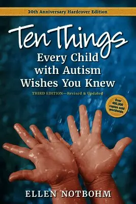 Ten Things Every Child with Autism Wishes You Knew