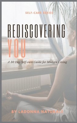 Ladonna Naturale - Rediscovering You, Inbunden