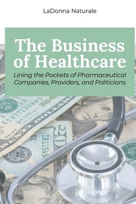 Ladonna Naturale - Business of Healthcare, Häftad