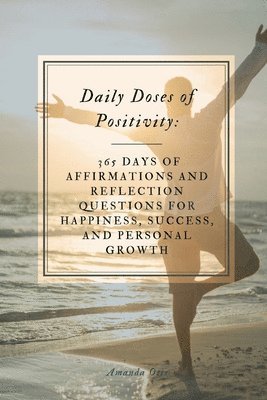 Amanda Otis - Daily Doses of Positivity, Häftad. Tillgänglighet: Lägg i varukorg