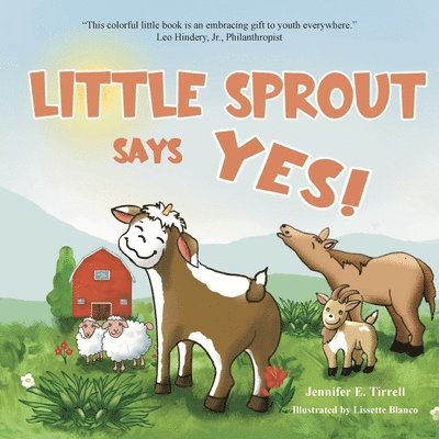 Jennifer E Tirrell - Little Sprout Says Yes, Häftad