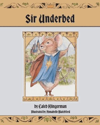 Caleb Klingerman - Sir Underbed, Häftad