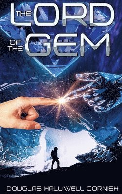 Douglas Halliwell Cornish - Lord of the Gem, Inbunden