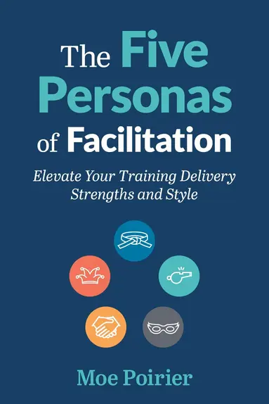 Five Personas of Facilitation