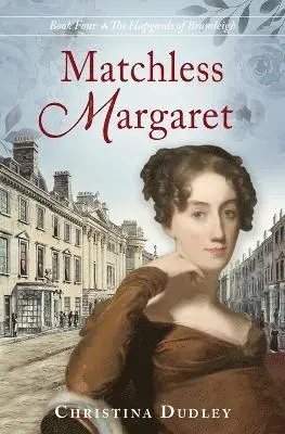 Christina Dudley - Matchless Margaret, Häftad. Tillgänglighet: Lägg i varukorg