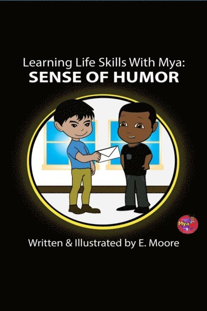 E. Moore - Learning Life Skills with Mya, E-bok