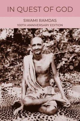 Swami (Swami Ramdas) Ramdas - In Quest of God, Häftad