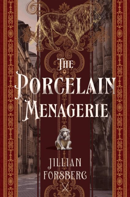 Jillian Forsberg - Porcelain Menagerie, E-bok