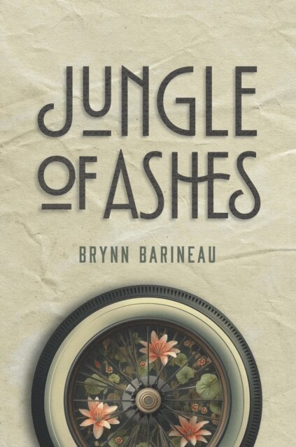 Brynn Barineau - Jungle of Ashes, E-bok