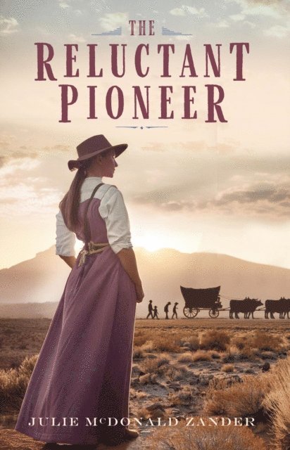 Julie McDonald Zander - Reluctant Pioneer, E-bok