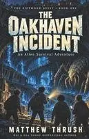 Matthew Thrush - Oakhaven Incident, Häftad. Tillgänglighet: Lägg i varukorg