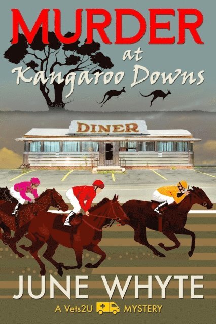 June Whyte - Murder at Kangaroo Downs, E-bok
