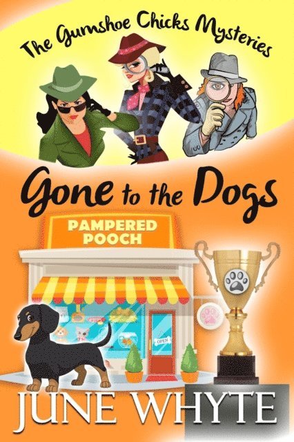 June Whyte - Gone to the Dogs, E-bok