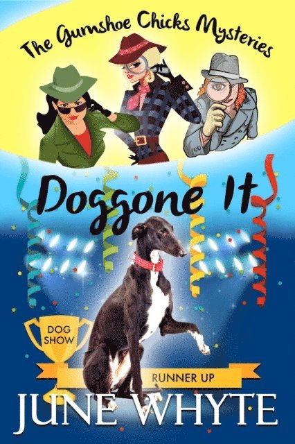 June Whyte - Doggone It, E-bok