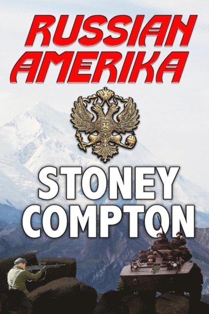 Stoney Compton - Russian Amerika, E-bok