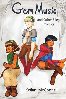 Keilani McConnell - Gem Music and Other Silent Comics, Häftad. Tillgänglighet: Lägg i varukorg