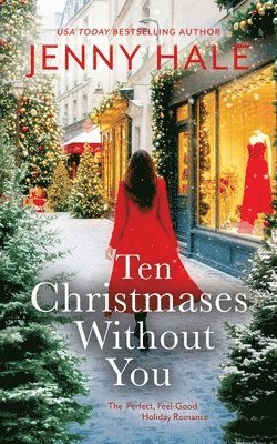 Jenny Hale - Ten Christmases Without You, Häftad