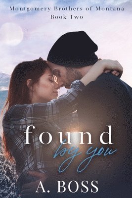A. Boss - Found by You, Häftad