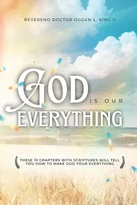 Ogden King - God Is Our Everything, Häftad. Tillgänglighet: Lägg i varukorg