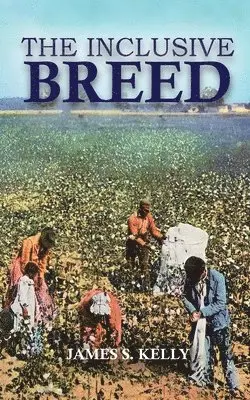 James S Kelly - Inclusive Breed, Häftad. Tillgänglighet: Lägg i varukorg