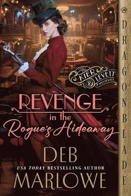 Deb Marlowe - Revenge in the Rogue's Hideaway, Häftad