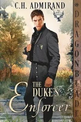 C H Admirand - Duke's Enforcer, Häftad. Tillgänglighet: Lägg i varukorg