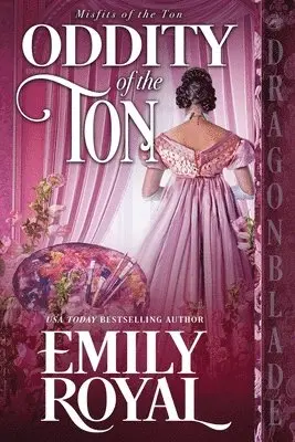 Emily Royal - Oddity of the Ton, Häftad. Tillgänglighet: Lägg i varukorg