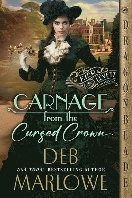 Deb Marlowe - Carnage from the Cursed Crown, Häftad