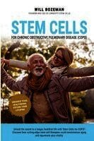 Will Bozeman - Stem Cells for Chronic Obstructive Pulmonary Disease (COPD), Häftad. Tillgänglighet: Tillfälligt slut