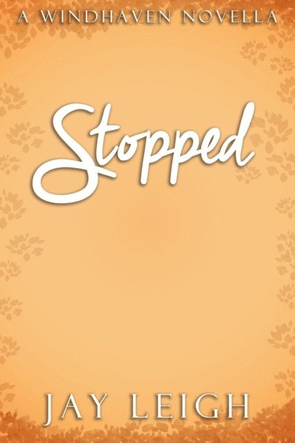 Jay Leigh - Stopped, E-bok