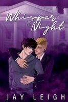 Jay Leigh - Whisper into the Night, Häftad
