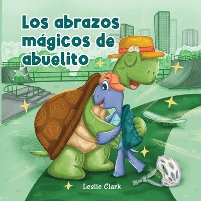 Leslie N Clark - abrazos mágicos de abuelito, Häftad