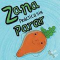 Zana Práctica Sin Parar