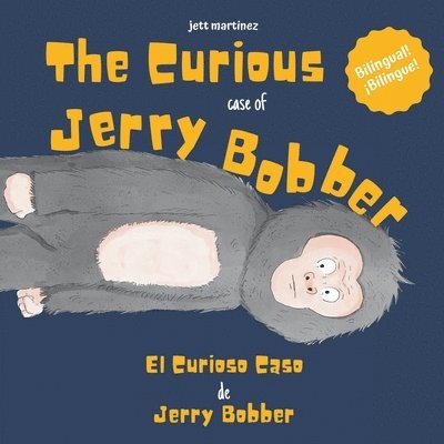 Jett Martinez - Curious Case of Jerry Bobber, Häftad