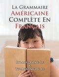 Grammaire Am�ricaine Compl�te En Fran�ais