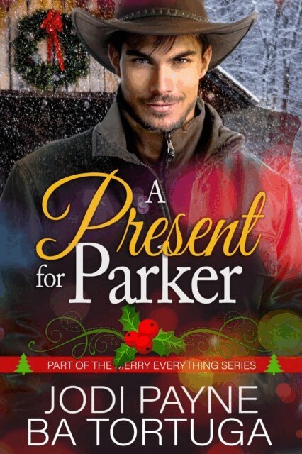 BA Tortuga, Jodi Payne - Present for Parker, E-bok