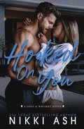 Hooked on You