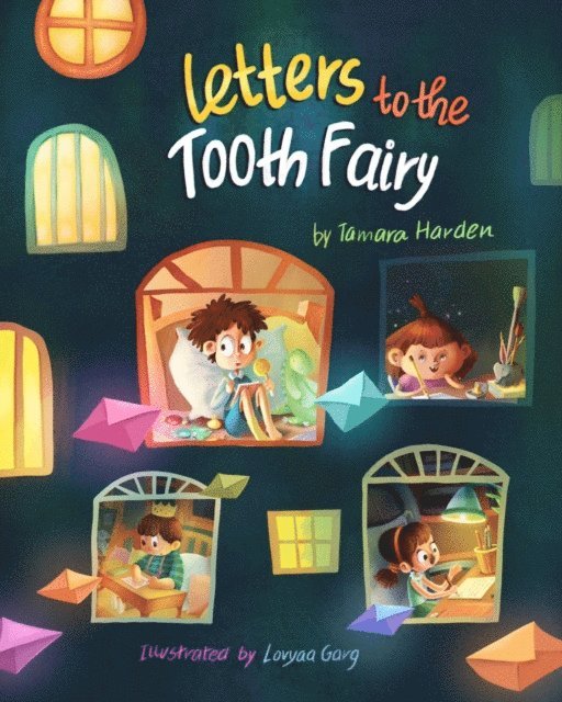 Tamara Harden - Letters to the Tooth Fairy, E-bok