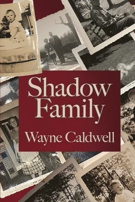 Wayne Caldwell - Shadow Family, Häftad