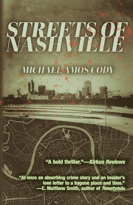 Michael Amos Cody - Streets of Nashville, Häftad
