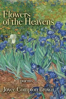 Joyce Compton Brown - Flowers of the Heavens, Häftad. Tillgänglighet: Lägg i varukorg