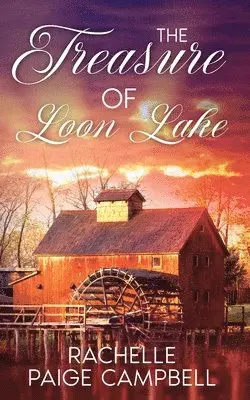 Rachelle Paige Campbell - Treasure of Loon Lake, Häftad. Tillgänglighet: Lägg i varukorg