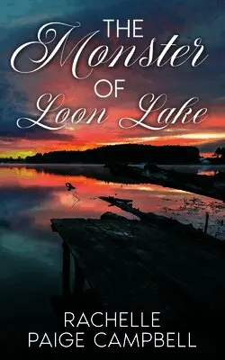 Rachelle Paige Campbell - Monster of Loon Lake, Häftad. Tillgänglighet: Lägg i varukorg