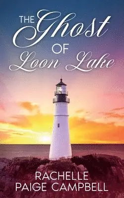 Rachelle Paige Campbell - Ghost of Loon Lake, Häftad. Tillgänglighet: Lägg i varukorg