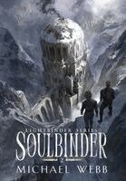 Michael Webb - Soulbinder, Inbunden. Tillgänglighet: Lägg i varukorg