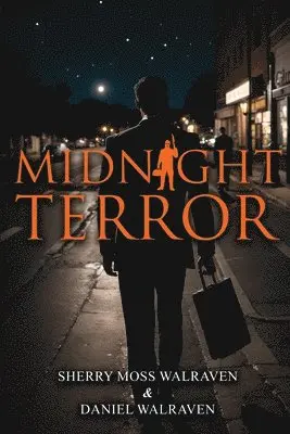 Sherry Moss Walraven, Daniel Walraven - Midnight Terror, Häftad. Tillgänglighet: Lägg i varukorg